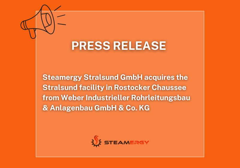Press visual of the new press release: Steamergy Stralsund GmbH takes over the Stralsund plant in Rostocker Chaussee from Weber Industrieller Rohrleitungsbau & Anlagenbau GmbH & Co. KG